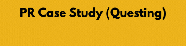 Questing PR Case Study